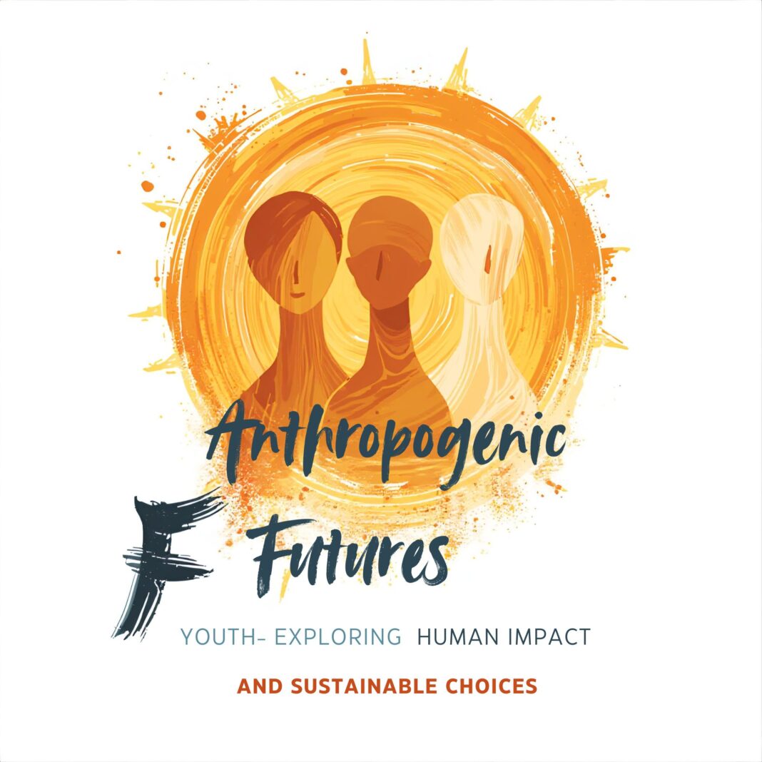 Anthropogenic Futures: Youth Exchange- Call for Partners