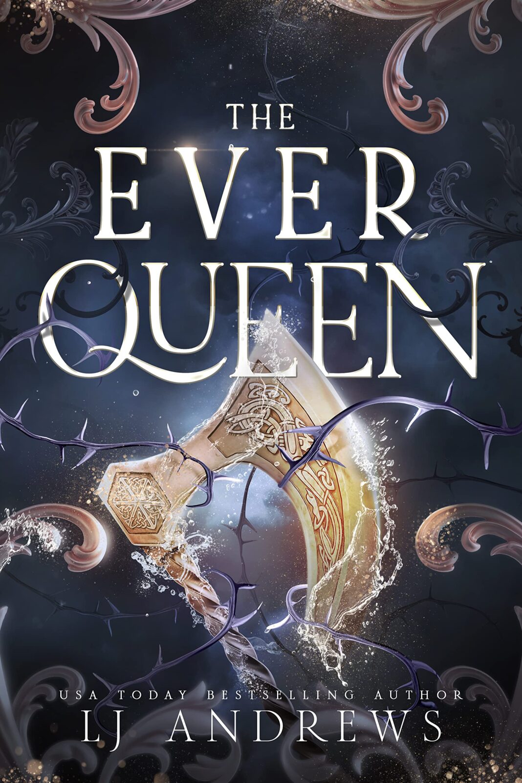 Ever Queen. Regina Veșniciei (Regatul Veșniciei vol. 2) de L.J. Andrews