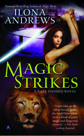 Magia lovește (Kate Daniels vol. 3) de Ilona Andrews
