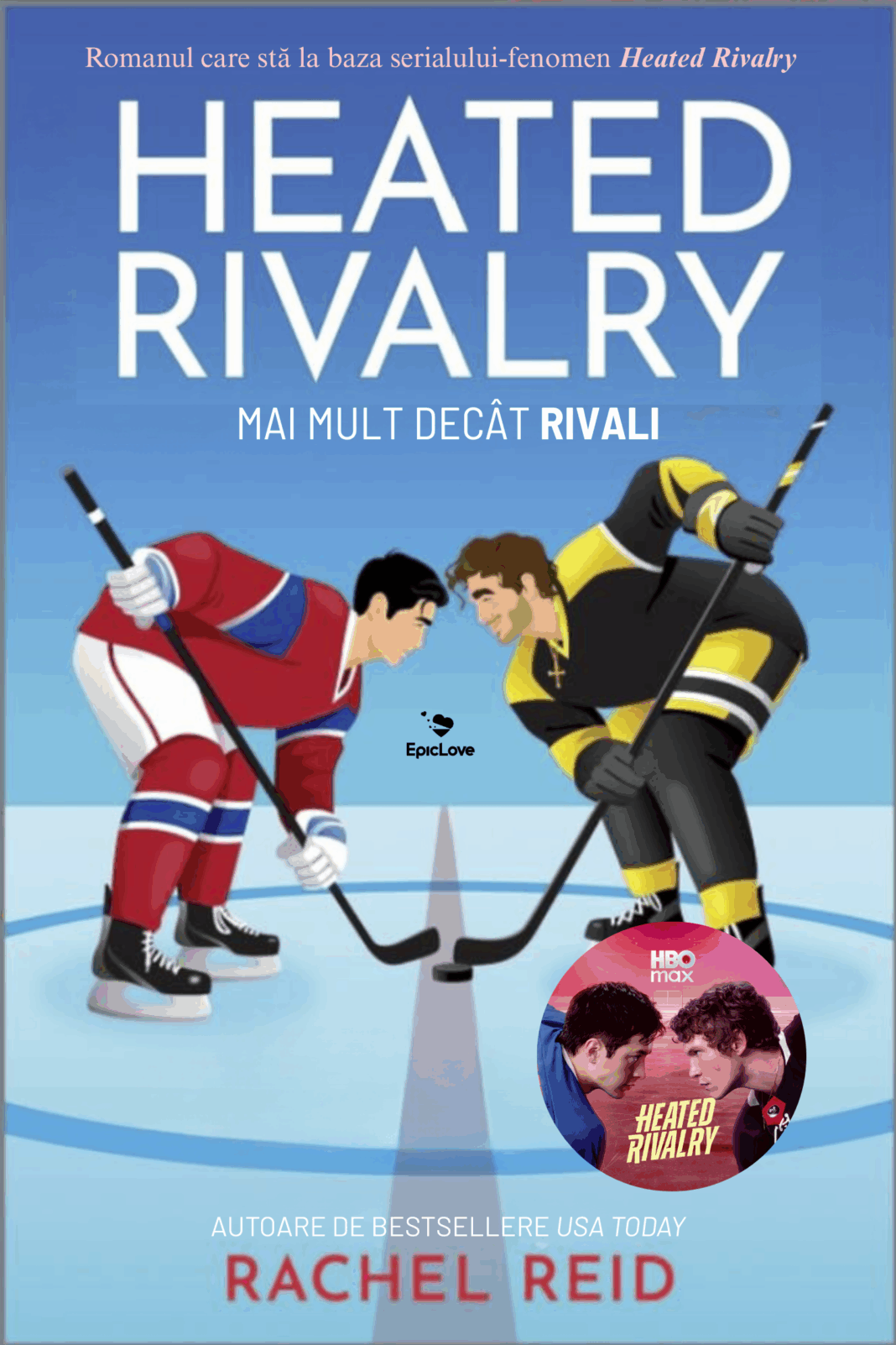 Heated Rivalry (Game Changers vol. 2) de Rachel Reid – din 01 martie la ed. Epica!
