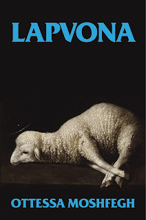 RECENZIE Lapvona de Ottessa Moshfegh