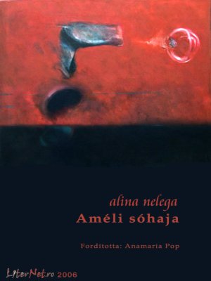 Améli sóhaja, de Alina Nelega