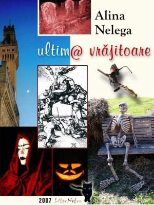 ultim@ vrăjitoare, de Alina Nelega