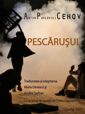 Pescăruşul, de Anton Pavlovici Cehov