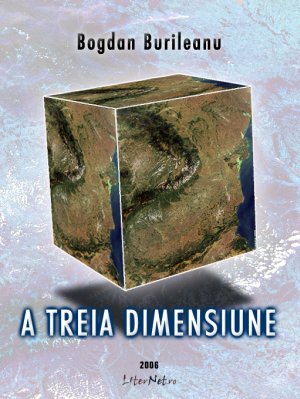 A treia dimensiune, de Bogdan Burileanu