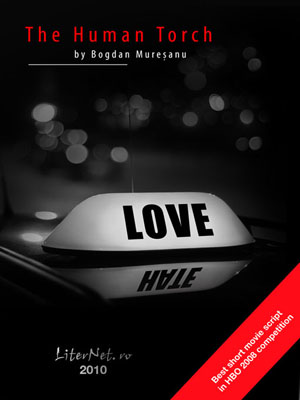 The Human Torch, de Bogdan Mureșanu