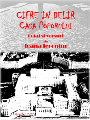 Casa Poporului – Cifre în delir, de Ioana Ieronim