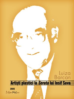 Artişti plastici la Serata lui Iosif Sava, de Luiza Barcan
