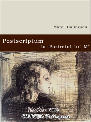 Postscriptum la Portretul lui M, de Matei Călinescu