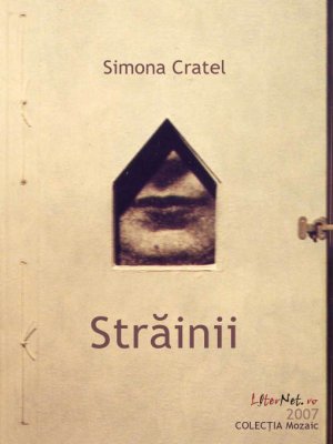 Străinii, de Simona Cratel