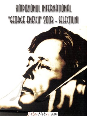 Simpozionul Internaţional George Enescu 2003 – Selecţiuni