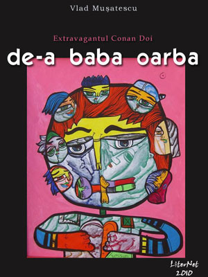 De-a baba oarba, de Vlad Mușatescu