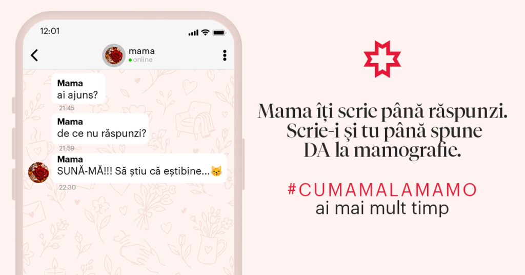 Mama te întreabă dacă ai mâncat. Tu ai întrebat-o când a făcut ultima mamografie? #CuMamaLaMamo. (P)