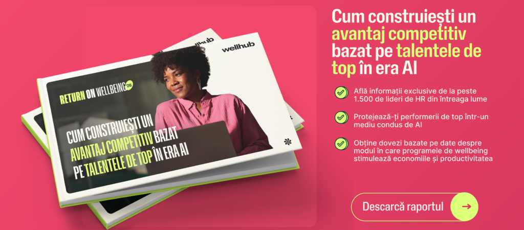 Studiu Wellhub: HR managerii din România resimt, mai acut decât media globală, presiunea retenției talentelor și costurile generate de epuizarea angajaților