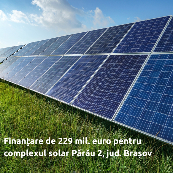 Exim Banca Românească participă la finanțarea de 229 milioane euro a complexului solar Părău 2 al Econergy