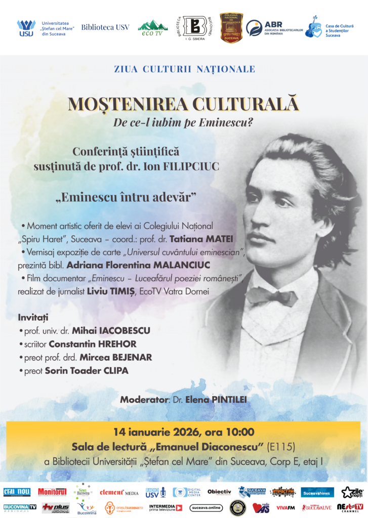 USV organizează evenimentul „Moștenirea culturală”, cu tema: „De ce-l iubim pe Eminescu?”
