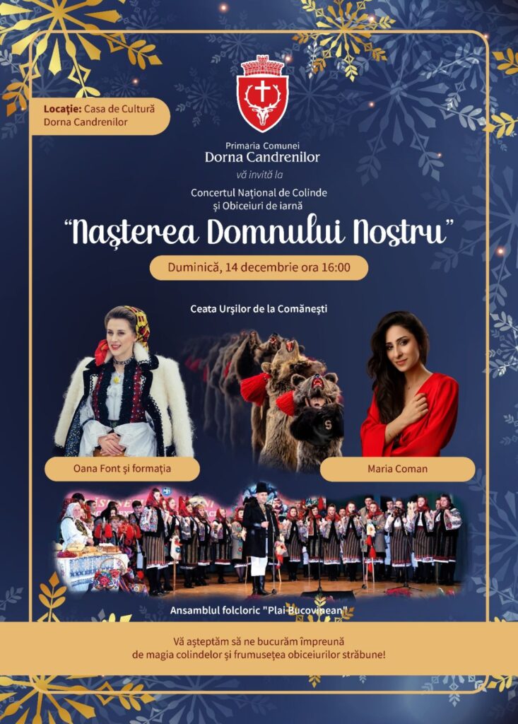 Primăria Dorna Candrenilor pregătește surprize deosebite pentru Concertul Național de Colinde și Obiceiuri de Iarnă „Nașterea Domnului Nostru”
